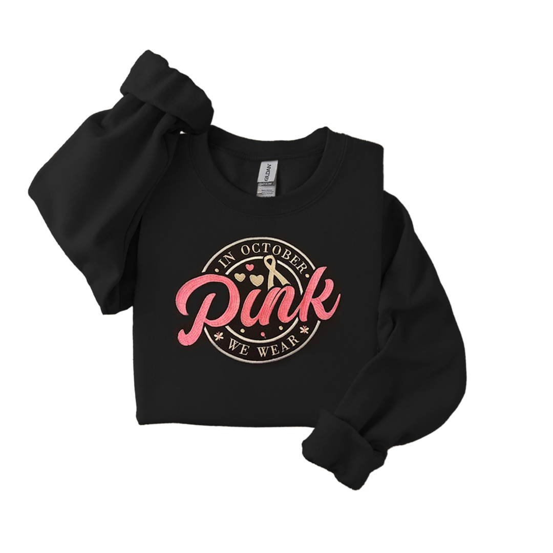 IN OCTOBER WE WEAR PINK BREAST CANCER SWEATSHIRT